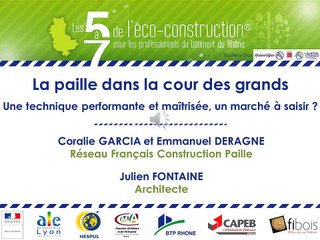 Question Réponses 2 : La paille dans la cour des grands : une technique performante et maîtrisée. Un marché à saisir ?