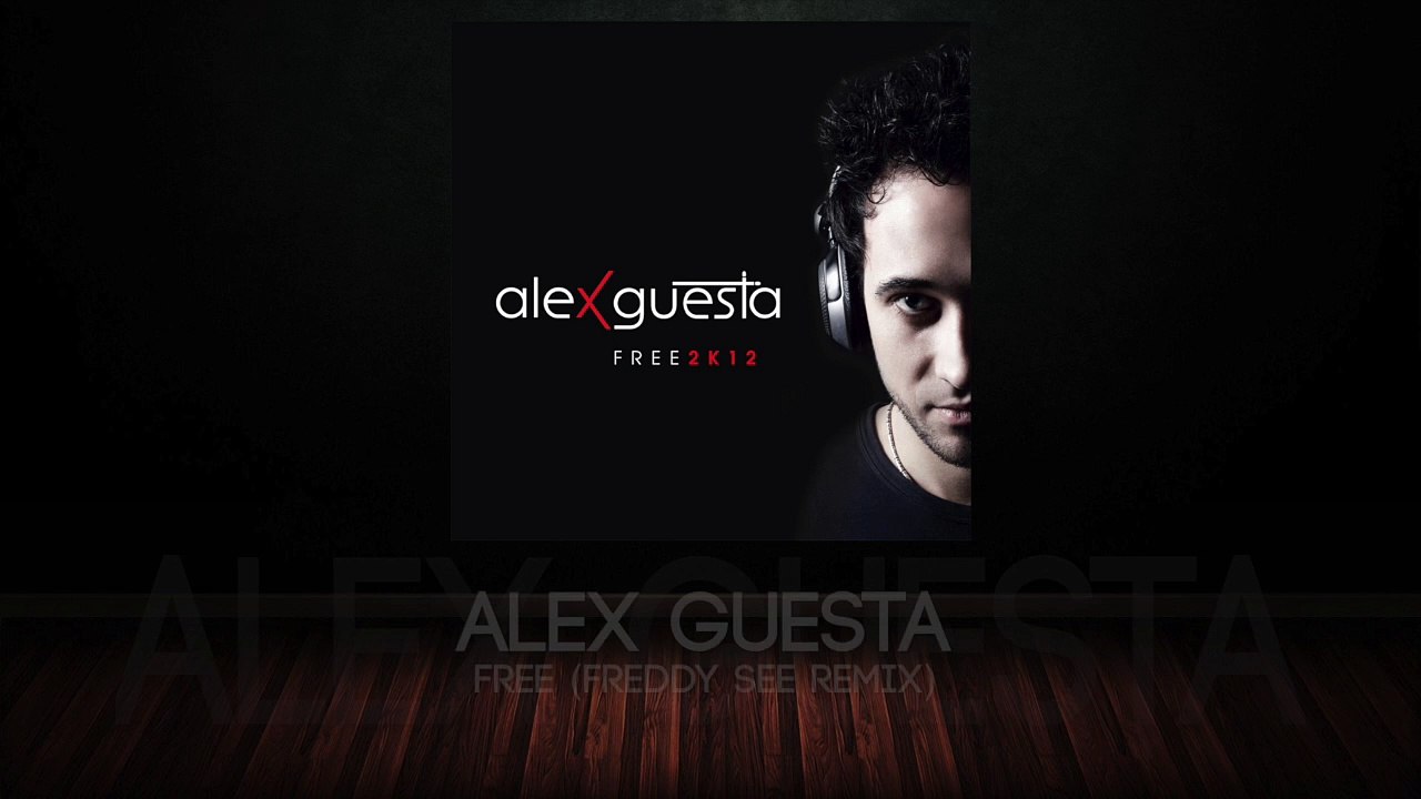 Alex Guesta - Free (Freddy See Remix)