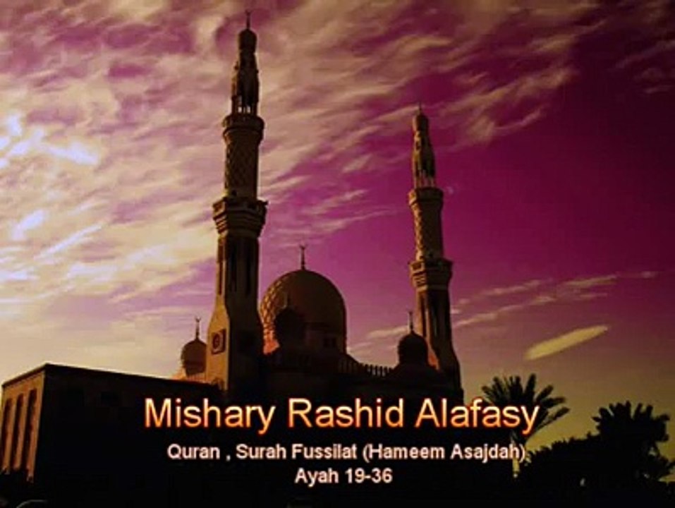 QUran Recitation Mishary rashad al afasi by hafiz farrukh