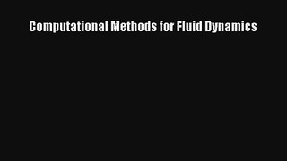 Read Computational Methods for Fluid Dynamics PDF Online