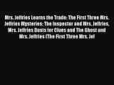 Mrs. Jeffries Learns the Trade: The First Three Mrs. Jeffries Mysteries The Inspector and Mrs.