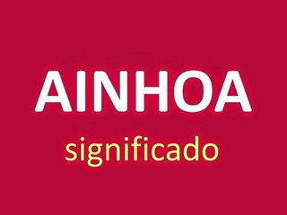 significado de los nombres - AINHOA - significado del nombre su origen y mas