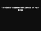 Smithsonian Guide to Historic America: The Plains States