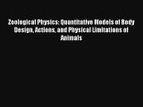 AudioBook Zoological Physics: Quantitative Models of Body Design Actions and Physical Limitations