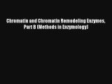 AudioBook Chromatin and Chromatin Remodeling Enzymes Part B (Methods in Enzymology) Online