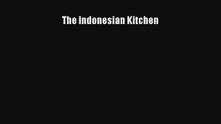 The Indonesian Kitchen Free Download Book