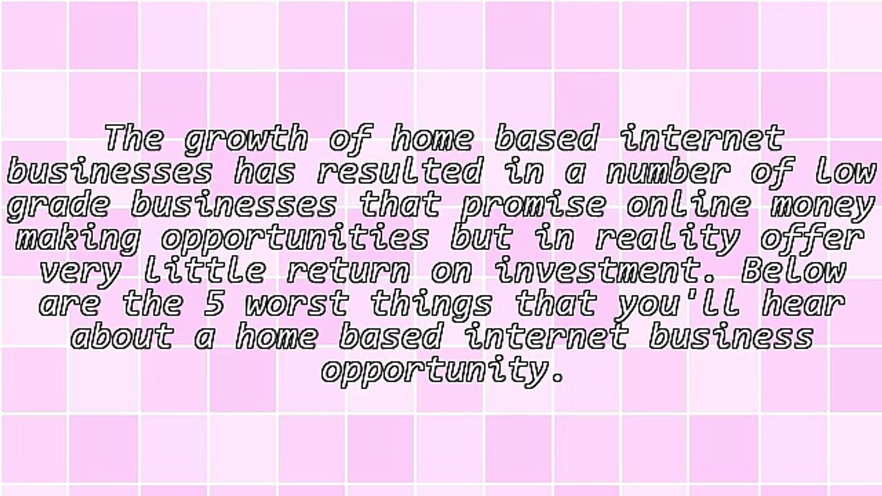 5 Things About A Home Based Internet Business That Are Wrong