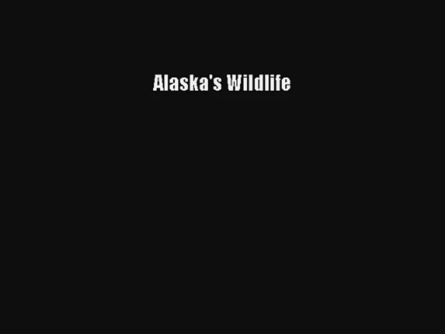 ⁣Alaska's Wildlife