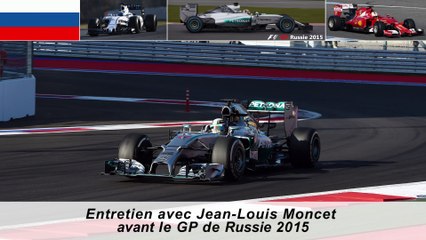 Entretien avec Jean-Louis Moncet avant le GP de Russie 2015
