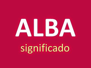 significado de los nombres - ALBA - significado del nombre su origen y mas