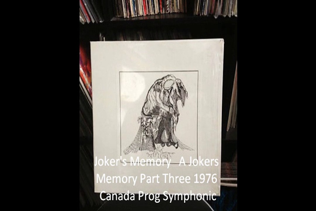Joker's Memory"A Jokers Memory Part Three" 1976 Canada Prog Symphonic