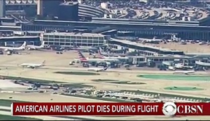 American Airlines pilot dies in cockpit - Video Dailymotion