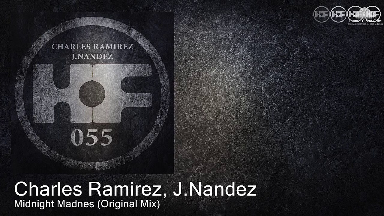 HOF055 Charles Ramirez, J.Nandez - Midnight Mad...