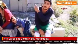 PKK Baskale de Bomba Yüklü Araç Patlatti