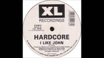 Hardcore - I Like John (Punky Mix) (A)