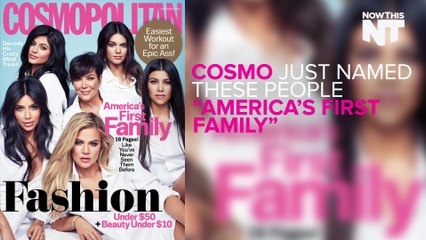 Cosmo Is Calling The Kardashians "America's First Family"
