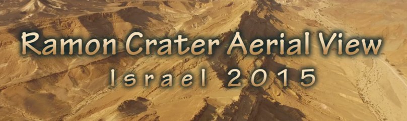 Exploring Israel's Makhtesh Ramon Crater