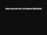 Jakob und sein Herr. Die Andere Bibliothek Buch Lesen Online Kostenlos