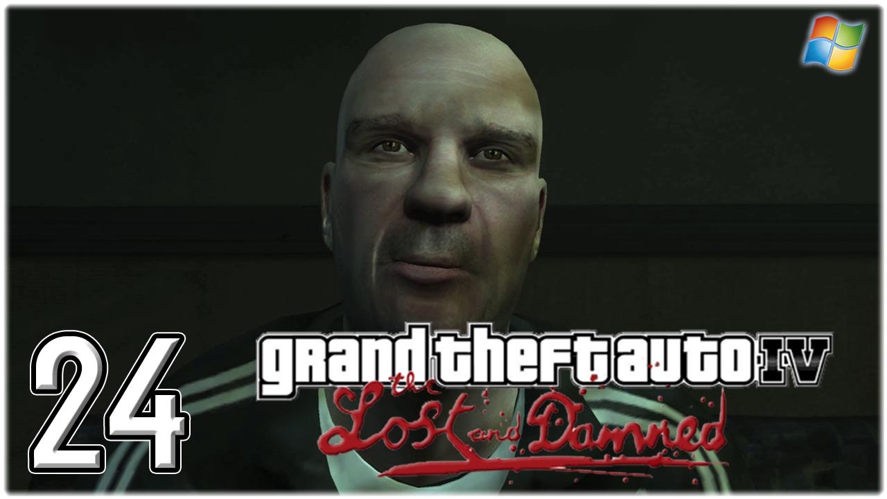 GTA4 │ Grand Theft Auto Episodes from Liberty City ： The Lost and Damned 【PC】 -  24