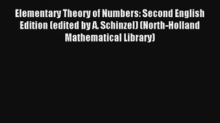 Download Elementary Theory of Numbers: Second English Edition (edited by A. Schinzel) (North-Holland
