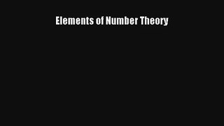 Read Elements of Number Theory PDF Online