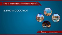 8 Excellent Tips to Choose the Best Accommodation When You Travel Abroad for Treatment