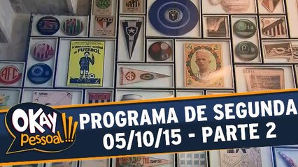 Okay Pessoal!!! 05.10.15 - Segunda - Parte 2