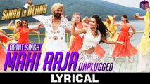 Mahi Aaja Unplugged [Full Audio Song with Lyrics] – Singh Is Bliing [2015] Song By Arijit Singh FT. Akshay Kumar & Amy Jackson [FULL HD] - (SULEMAN - RECORD)