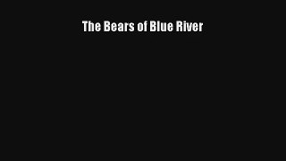 AudioBook The Bears of Blue River Online