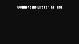 AudioBook A Guide to the Birds of Thailand Online