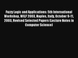 Fuzzy Logic and Applications: 5th International Workshop WILF 2003 Naples Italy October 9-11