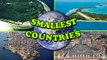 10 Smallest Countries In World!! | Vatican | Maldives