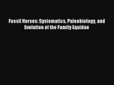 AudioBook Fossil Horses: Systematics Paleobiology and Evolution of the Family Equidae Download