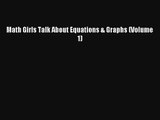 Math Girls Talk About Equations & Graphs (Volume 1) Read PDF Free