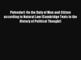 Download Pufendorf: On the Duty of Man and Citizen according to Natural Law (Cambridge Texts
