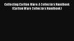 Download Collecting Carlton Ware: A Collectors Handbook (Carlton Ware Collectors Handbook)