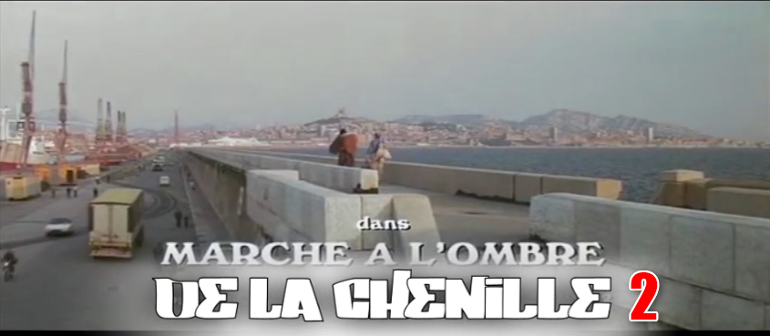 Marche à l'ombre de la Chenille !