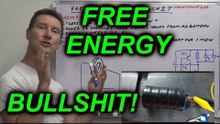 EEVblog #708 - Free Energy Overunity BULLSHIT!