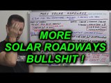 EEVblog #681 - More Solar Roadways BULLSHIT!