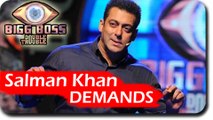 Salman Khan's 9 DEMANDS From Bigg Boss 9 Makers