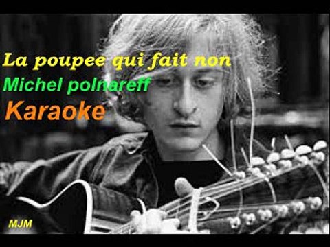 La poupee qui fait non - Michel Polnareff - KARAOKE