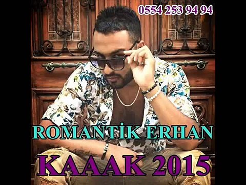 KAK ROMAN HAVASI-ROMANTİK ERHAN 2015