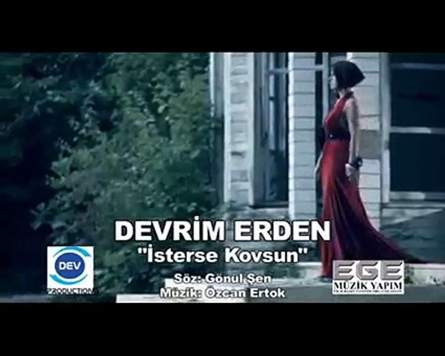 Devrim Erden -- İsterse Kovsun