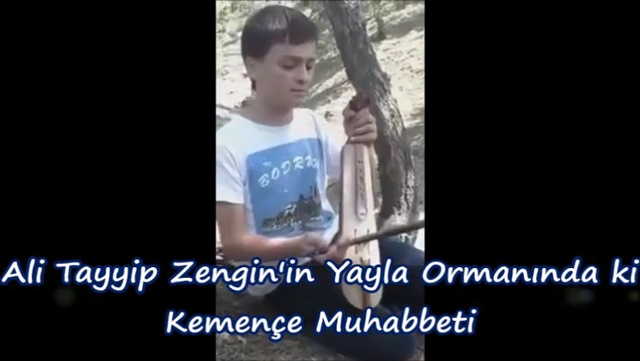 Ali Tayyip Zengin'in Yayla Ormanın da Kemençe Muhabbeti