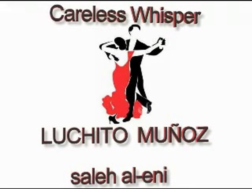 Careless Whisper - salsa  fusión