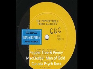 Pepper Tree & Penny MacCauley "Man of Gold" Canada Psych Rock