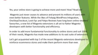 Your Online Store Will Do More than Ever with These Latest Magento Extensions