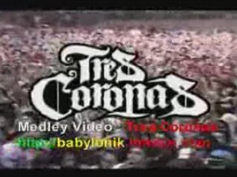 TRES CORONAS MEDLEY Rocca - Babylonik