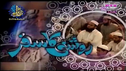 Roshni Ka Safar-Molana Tariq Jameel 29 June 2015 Ptv Home