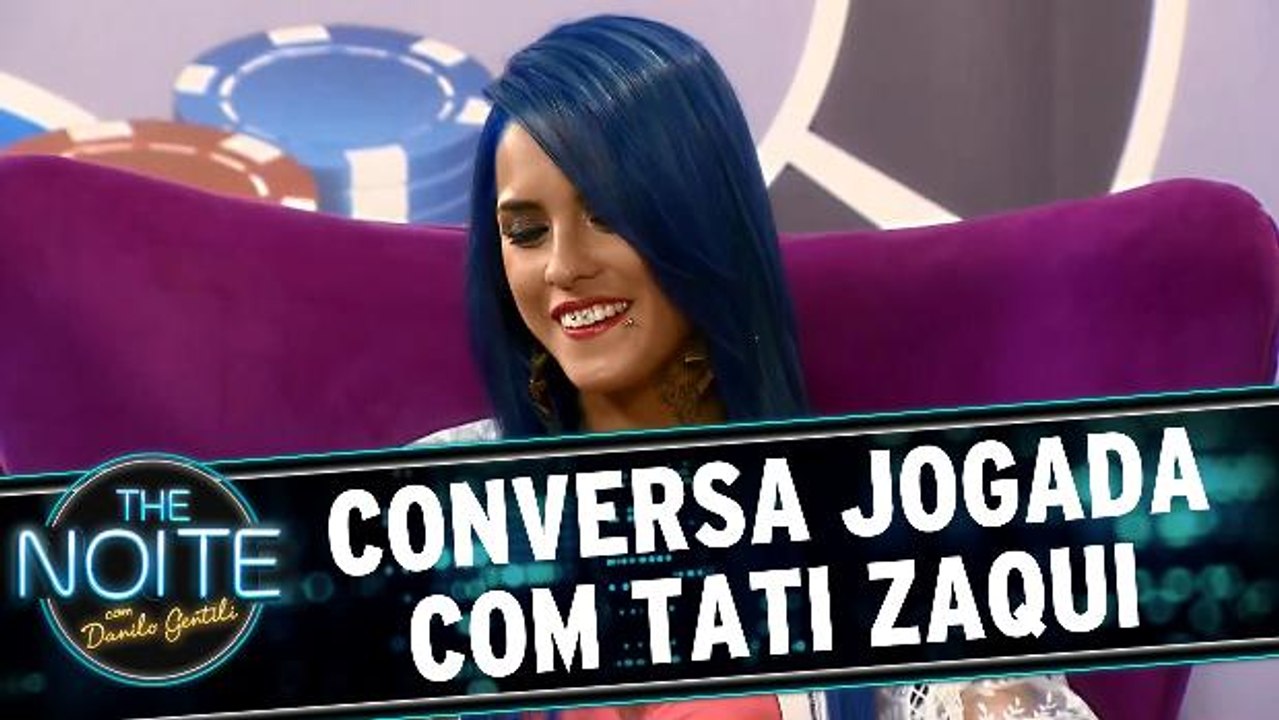 Conversa Jogada com Tati Zaqui